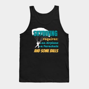 Skydiving Takes Some Balls Parachute Jump Tank Top